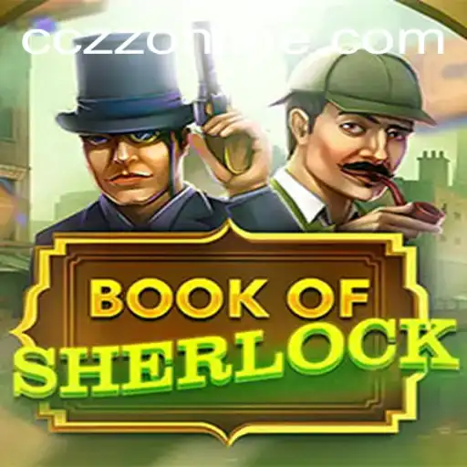 Exploring the Intricacies of BookOfSherlock Amidst the CCZZ Online Gaming Revolution