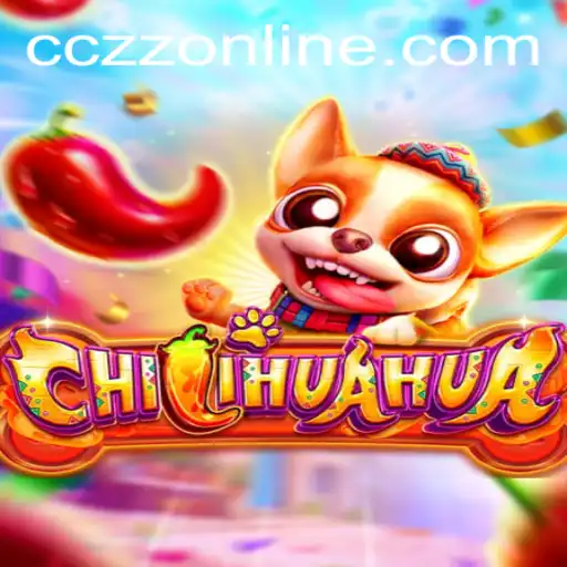 Exploring CHILIHUAHUA: The Exciting World of CCZZ Online