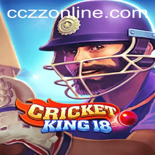 CricketKing18: Revolutionizing Online Cricket Gaming with CCZZ