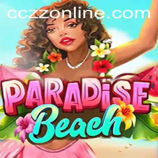 Explore the Enchanting World of ParadiseBeach: A Dive into CCZZ Online
