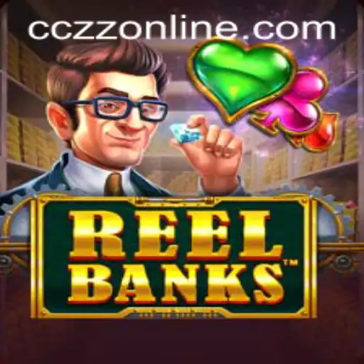 Exploring the Thrilling World of ReelBanks: CCZZ Online